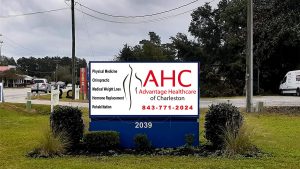 Advantage Healthcare of Charleston's sign. Advantage Healthcare of Charleston in Summerville and Goose Creek, SC services include Physical Medicine, Chiropractic, Medical Weight Loss Hormone Replacement and Rehabilitation.